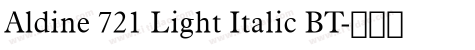 Aldine 721 Light Italic BT字体转换
